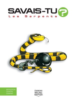 cover image of Savais-tu?--En couleurs 3--Les Serpents
